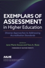 Exemplars of Assessment in Higher Education : Diverse Approaches to Addressing Accreditation Standards - Book