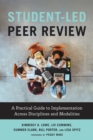 Student-Led Peer Review : A Practical Guide to Implementation Across Disciplines and Modalities - Book
