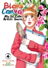 Blank Canvas: My So-Called Artist's Journey (Kakukaku Shikajika) Vol. 4 - Book