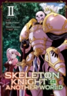 Skeleton Knight in Another World (Manga) Vol. 2 - Book