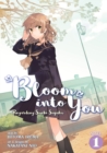 Bloom Into You (Light Novel): Regarding Saeki Sayaka Vol. 1 - Book