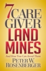 7 Caregiver Landmines : And How You Can Avoid Them - eBook
