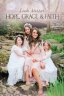 Hope, Grace & Faith - Book