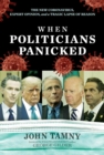 When Politicians Panicked : The New Coronavirus, Expert Opinion, and a Tragic Lapse of Reason - Book