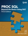 Proc SQL : Beyond the Basics Using Sas, Third Edition - Book