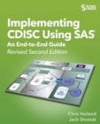 Implementing CDISC Using SAS : An End-to-End Guide, Revised Second Edition - Book