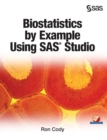 Biostatistics by Example Using SAS Studio - Book