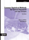 Common Statistical Methods for Clinical Research with SAS Examples, Third Edition - Book