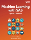 Machine Learning with SAS : Special Collection - Book