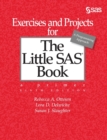 Exercises and Projects for The Little SAS Book, Sixth Edition - Book