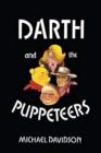 Darth and the Puppeteers - Book