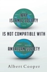 Why Islamic Society Is Not Compatible with American Society - Book