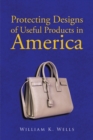 Protecting Designs in America - eBook