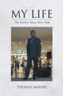 My Life - The Realest Story Ever Told - Book