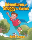 Adventures of Snuggy the Blanket - Book