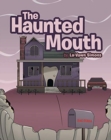 The Haunted Mouth - Book