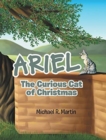 Ariel : The Curious Cat of Christmas - Book