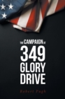 The Campaign at 349 Glory Drive - Book