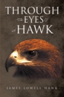 Through The Eyes Of A Hawk - eBook
