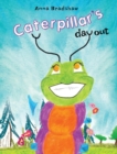 Caterpillar's Day Out - Book