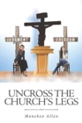 Uncross the Church's Legs - Book