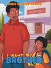 I Want My Brother Back - Book