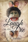Laugh 'til You Die - Book