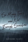 So Many Tears, and Not Enough Sunshine - Book