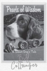 Pearls of Wisdom : A Smart Dog's Tale - Book