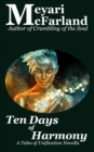 Ten Days of Harmony : A Tales of Unification Novella - Book