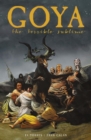 Goya : The Terrible Sublime: A Graphic Novel - Book