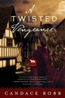 A Twisted Vengeance : A Kate Clifford Novel - Book