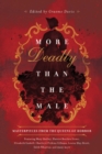 More Deadly than the Male : Masterpieces from the Queens of Horror - eBook