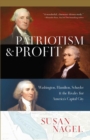 Patriotism and Profit : Washington, Hamilton, Schuyler & the Rivalry for America's Capital City - eBook