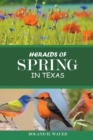 Heralds of Spring in Texas - Book