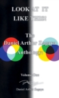 Look at It Like This! : The Daniel Arthur Zagaya Anthology: Volume One - Book
