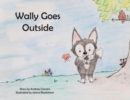 Wally Goes Outside - Book