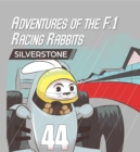 Adventures Of The F.1 Racing Rabbits Silverstone - eBook