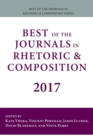 Best of the Journals in Rhetoric and Composition 2017 - Book