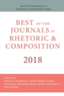 Best of the Journals in Rhetoric and Composition 2018 - Book