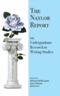 The Naylor Report on Undergraduate Research in Writing Studies - Book