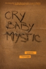 Cry Baby Mystic - Book