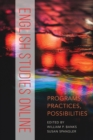 English Studies Online : Programs, Practices, Possibilities - Book