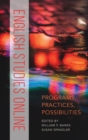 English Studies Online : Programs, Practices, Possibilities - Book