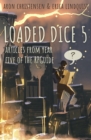 Loaded Dice 5 - Book