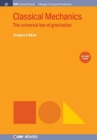 Classical Mechanics, Volume 4 : The Universal Law of Gravitation - Book