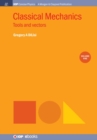 Classical Mechanics, Volume 1 : Tools and Vectors - Book