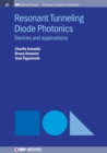 Resonant Tunneling Diode Photonics : Devices and Applications - Book