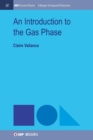 An Introduction to the Gas Phase - Book