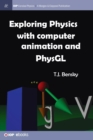 Exploring physics with computer animation and PhysGL - Book